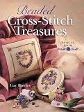 Beaded Cross-Stitch Treasures: Designs from Mill Hill