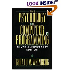 The Psychology of Computer Programming: Silver Anniversary Edition