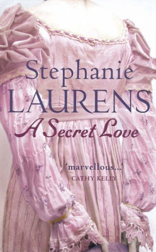 A Secret Love (Bar Cynster) (Bar Cynster)