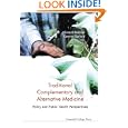 TRADITIONAL, COMPLEMENTARY AND ALTERNATIVE MEDICINE: POLICY AND PUBLIC HEALTH PERSPECTIVES by Gerard Bodeker and Gerard Bodeker; Gemma Burford
