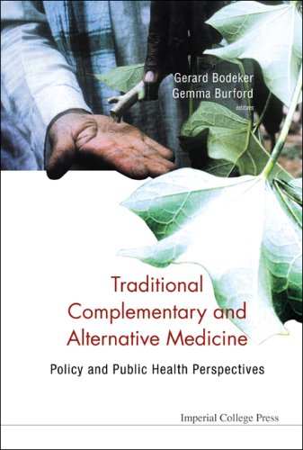 City Travel Guides Discounted  Books : TRADITIONAL, COMPLEMENTARY AND ALTERNATIVE MEDICINE: POLICY AND PUBLIC HEALTH PERSPECTIVES: Policy and Public Health Perspectives