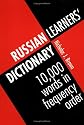 Russian Learner's Dictionary: 10,000 Russian Words in Order of Frequency