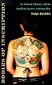 Bodies of Inscription: A Cultural History of the Modern Tattoo Community
