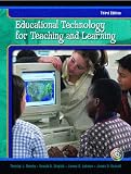 Educational Technology for Teaching and Learning (3rd Edition)