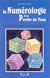 La Numérologie à la portée de tous