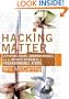 Hacking Matter: Levitating Chairs, Quantum Mirages, and the Infinite Weirdness of Programmable Atoms
