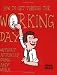 Book How to Get Through the Working Day... Without Actually Doing Any Work