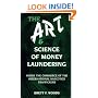 Art And Science Of Money Laundering