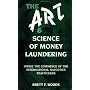 The Art and Science of Money Laundering