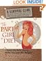 The Party Girl Diet "Keep the Party Going...While You Lose the Weight!"
