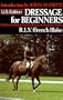 Dressage for Beginners