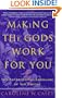 Making the Gods Work for You: The Astrological Language of the Psyche
