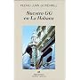 Nuestro GG en La Habana (Narrativas Hispanicas) (Spanish Edition)