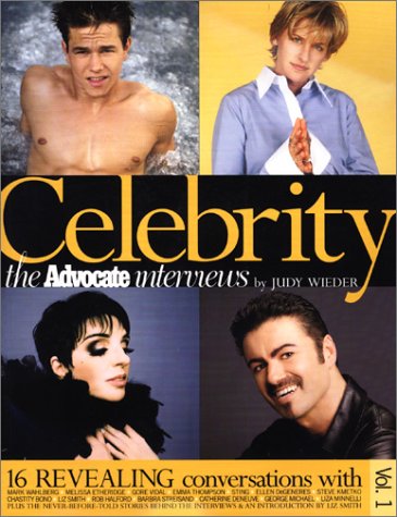 Celebrity: Advocate Interviews v. 1 (Advocate Celebrity Interviews)