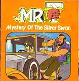 Mystery Of The Silver Swan (Mr T Series)