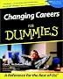 Changing Careers for Dummies