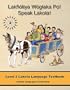 Lakhotiya Woglaka Po! - Speak Lakota! Level 2 Lakota Language Textbook (Lakhotiya Woglaka Po! - Speak Lakota!)