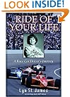 The Ride of Your Life: A Racecar Driver's Journey