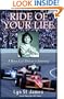 The Ride of Your Life: A Racecar Driver's Journey