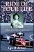 Books : The Ride of Your Life: A Racecar Driver's Journey