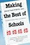 Making the Best of Schools: A Handbook for Parents, Teachers, and Policymakers