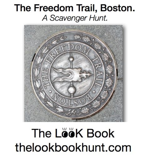 The Freedom Trail, Boston (The Look Book)
