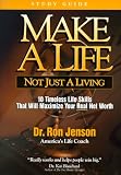 cover of Make a Life, Not Just a Living: 10 Timeless Life Skills to Maximize Your Real Net Worth