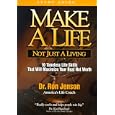 Make Life Not Just Living