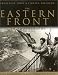 The Eastern Front in Photographs: From Barbarossa to Stalingrad and Berlin
