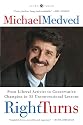 Right Turns: From Liberal Activist to Conservative Champion in 35 Unconventional Lessons