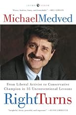 Right Turns: Unconventional Lessons from a Controversial Life