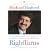 Right Turns: From Liberal Activist to Conservative Champion in 35 Unconventional Lessons