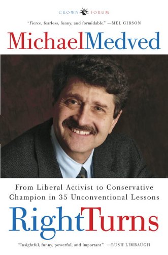 Right Turns: From Liberal Activist to Conservative Champion in 35 Unconventional Lessons under Radicalism in The Books Store