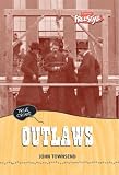 Outlaws (Freestyle, True Crime)
