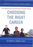 Cambridge Student Career Guides Choosing the Right Career (Cambridge Career Guides),
Ed Murphy