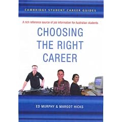Cambridge Student Career Guides Choosing the Right Career (Cambridge Career Guides)