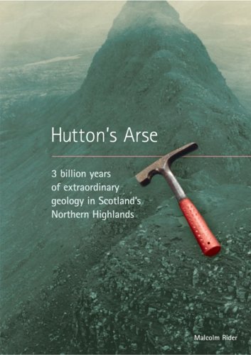 Childrens Toyshop  Books : Hutton's Arse: 3 Billion Years of Extraordinary Geology in Scotland's Northern Highlands