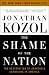 The Shame of the Nation: The Restoration of Apartheid Schooling in America