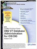 CramSession's IBM Certified Solutions Expert - DB2 V7 Database Administration for OS/390 : Certification Study Guide