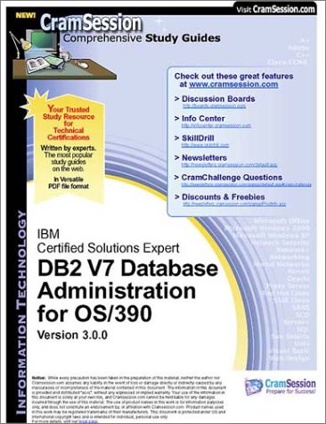 CramSession's IBM Certified Solutions Expert - DB2 V7 Database Administration for OS/390 : Certification Study Guide