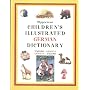 Children's Illustrated German Dictionary (Hippocrene Children's Foreign Language Dictionaries)