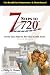 7 Steps To 720: Seven Easy Steps to the Ideal Credit Score