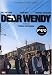 DVD : Dear Wendy