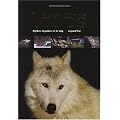Le grand livre des loups : Mythes, l�gendes et le loup aujourd'hui