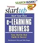 Entrepreneur Magazine's Start Your Own e-Learning Business (The Startup Series)