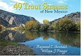 49 Trout Streams of New Mexico