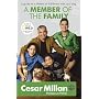 A Member of the Family: Cesar Millan's Guide to a Lifetime of Fulfillment with Your Dog