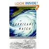 Hurricane Watch: Forecasting the Deadliest Storms on Earth