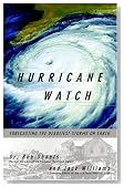 Hurricane Watch: Forecasting the Deadliest Storms on Earth