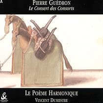 Pierre Gu&eacute;dron: Le Consert des Consorts